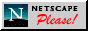 Netscape, please!
